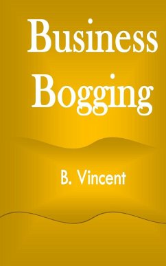 Business Bogging - Vincent, B.