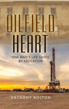 Oilfield Heart - Bolton, Anthony