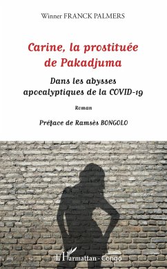 Carine, la prostituée de Pakadjuma - Franck Palmers, Winner