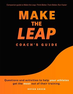 Make the Leap Coach's Guide - Green, Bryan