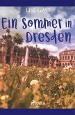 Ein Sommer in Dresden