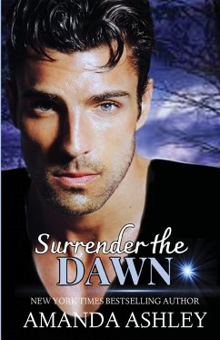 Surrender the Dawn - Ashley, Amanda