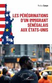 Les pérégrinations d'un immigrant sénégalais aux États-Unis