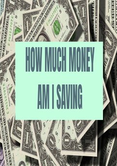 How Much Money Am I Saving - Horvitz, Andrew