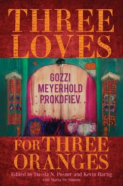 Three Loves for Three Oranges (eBook, ePUB)