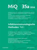 MIQ Heft: 35a Infektionsimmunologische Methoden Teil 1 (eBook, ePUB)