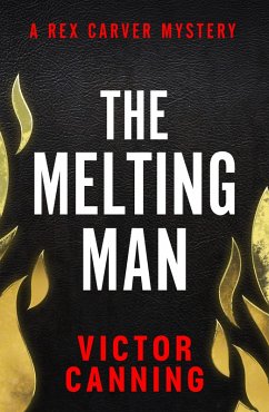 The Melting Man (eBook, ePUB) - Canning, Victor