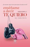 Enséñame a decir Te Quiero (Serendipia 2) (eBook, ePUB)