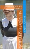 An Amish Happening : A Collection of Amish Romance (eBook, ePUB)