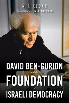David Ben-Gurion and the Foundation of Israeli Democracy (eBook, ePUB) - Kedar, Nir