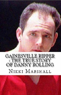 Cover Gainesville Ripper : The True Story of Danny Rolling (eBook, ePUB)
