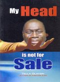 My Head Is Not for Sale (eBook, ePUB) My Head Is Not for Sale (eBook, ePUB)