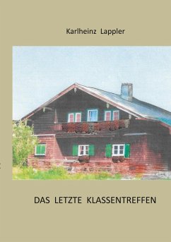 Das letzte Klassentreffen (eBook, ePUB) - Lappler, Karlheinz