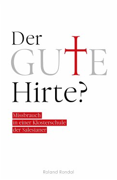 Der gute Hirte? (eBook, ePUB) - Rondal, Roland