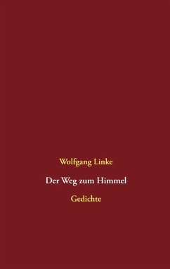 Der Weg zum Himmel (eBook, ePUB) - Linke, Wolfgang