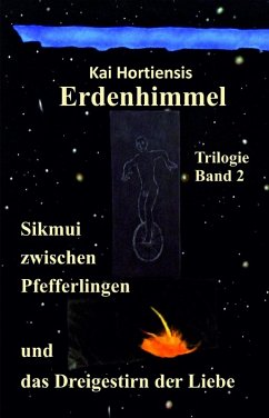 Sikmui zwischen Pfefferlingen und das Dreigestirn der Liebe (eBook, ePUB) - Hortiensis, Kai