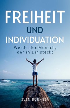 Freiheit und Individuation (eBook, ePUB) - Bürkner, Sven