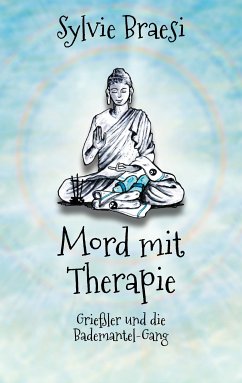 Mord mit Therapie (eBook, ePUB) - Braesi, Sylvie