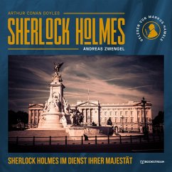 Sherlock Holmes im Dienst Ihrer Majestät (MP3-Download) - Doyle, Arthur Conan; Zwengel, Andreas