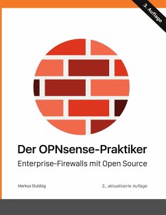 Der OPNsense-Praktiker (eBook, ePUB) - Stubbig, Markus