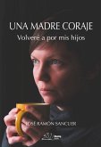 Una madre coraje (eBook, ePUB)