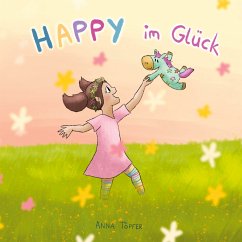 Happy im Glück (eBook, ePUB) - Töpfer, Anna-Natascha