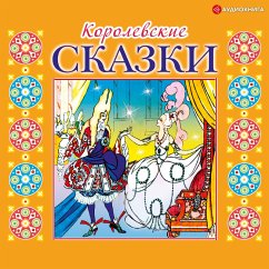 Korolevskie skazki (MP3-Download) - Avtorov, Kollektiv; Pigaev, Valery