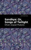 Sandhya: Or, Songs of Twilight (eBook, ePUB)