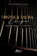 Música Sacra Litúrgica: Entre a... - Bild 1