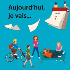 Aujourd'hui, je vais... (eBook, ePUB)