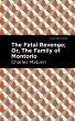 The Fatal Revenge; Or, The Family of... - Bild 1