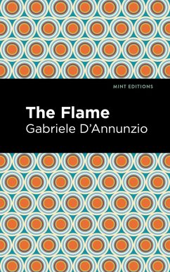 The Flame (eBook, ePUB) - D'Annunzio, Gabriele