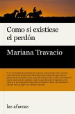 Como si existiese el perdón (eBook, ePUB)