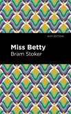 Miss Betty (eBook, ePUB)