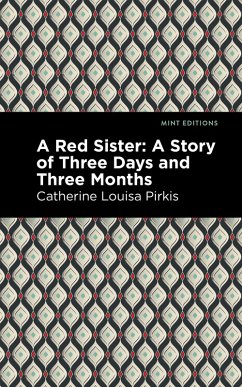 A Red Sister (eBook, ePUB) - Pirkis, Catherine Louisa