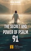The Secret and Power Of Psalm 91 (eBook, ePUB)
