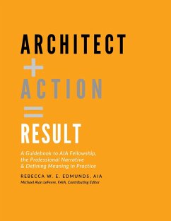 Architect + Action = Result (eBook, ePUB) - Aia, Rebecca W. E. Edmunds