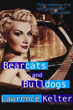 Bearcats and Bulldogs (eBook, ePUB) - Kelter, Lawrence
