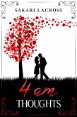 4 AM Thoughts (Late Nights, Early Mornings, #2) (eBook, ePUB) 4 AM Thoughts (Late Nights, Early Mornings, #2) (eBook, ePUB)