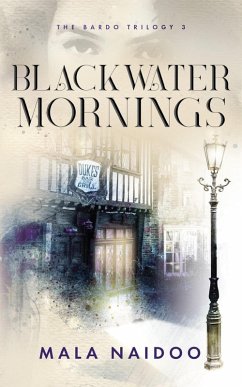 Blackwater Mornings (The Bardo Trilogy) (eBook, ePUB) Cover Blackwater Mornings (The Bardo Trilogy) (eBook, ePUB)