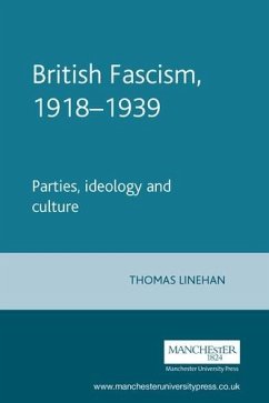 British Fascism, 1918-1939 (eBook, ePUB) - Linehan, Thomas