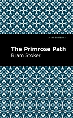 The Primrose Path (eBook, ePUB) - Stoker, Bram
