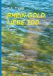 RHEIN.GOLD.LIEBE.TOD. - Bild 1