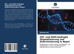 HIV- und AIDS-bedingte Stigmatisierung und Diskriminierung in Nepal - Rai, Bishwa