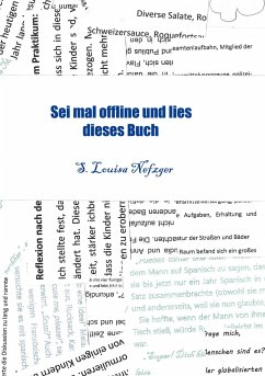 Sei mal offline und lies dieses Buch - Nefzger, S. Louisa