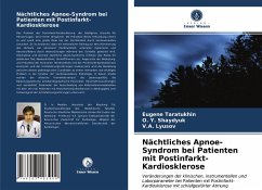 Nächtliches Apnoe-Syndrom bei Patienten mit Postinfarkt-Kardiosklerose - Taratukhin, Eugene;Shaydyuk, O. Y.;Lyusov, V.A.