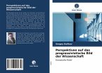 Perspektiven auf das progressivistische Bild der Wissenschaft