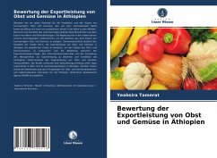 Bewertung der Exportleistung von Obst und Gemüse in Äthiopien - Tamerat, Yeabsira