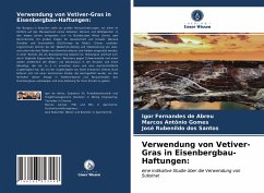 Verwendung von Vetiver-Gras in Eisenbergbau-Haftungen: - Fernandes de Abreu, Igor;Antônio Gomes, Marcos;Rubenildo dos Santos, José