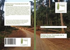 Cahier d'une Traversée de la Forêt Equatoriale - Fumu, Indy